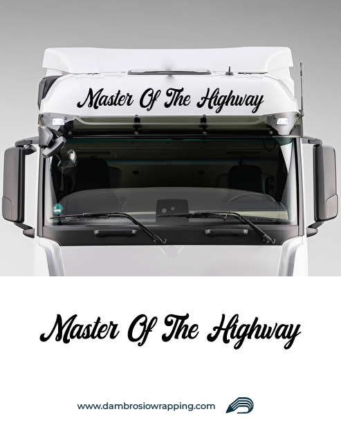 Adesivo Scritta "Master Of The Highway" per Frontale Superiore Camion