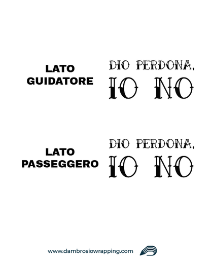 Kit 2 Adesivi per Laterale Camion - Dio Perdona, Io No
