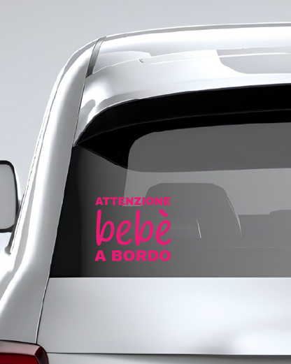 Adesivo scritta "Attenzione bebè a bordo"