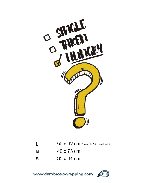 Adesivo per frigorifero - Single, Taken, Hungry